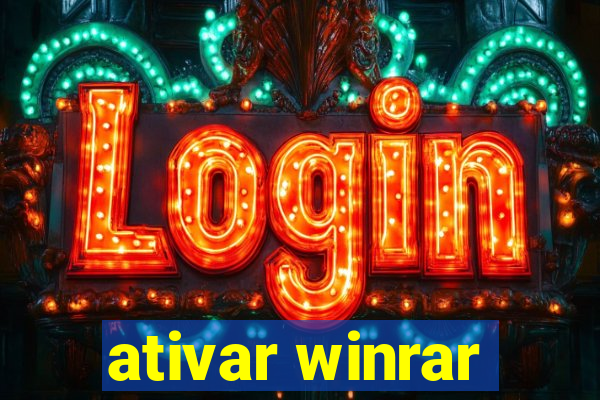 ativar winrar